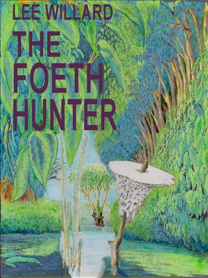 cover image of The Foeth Hunter